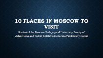 10 places in Moscow to visit