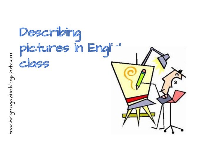 Describing pictures in English class