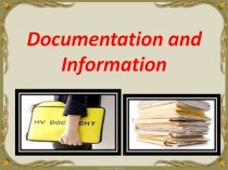 Documentation is a term used in several different ways
