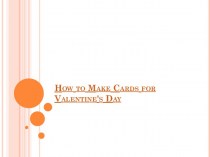 How to Make Cards for Valentine's Day
