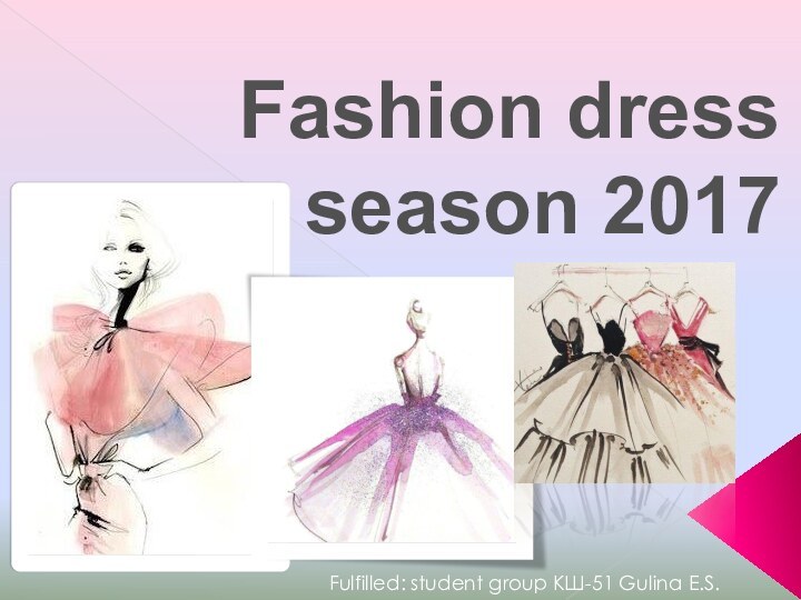 Fashion dress season 2017