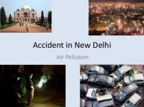 Accident in New Delhi. Air Pollution