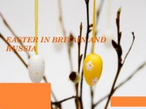 Easter in britain and russia