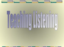 Teaching listening