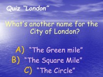 Презентация Quiz London для 4 класса